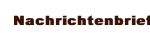 Nachrichtenbriefe